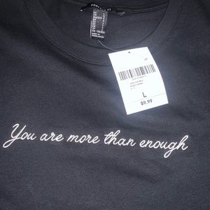 Forever21 “You are more than enough” Graphic Tee